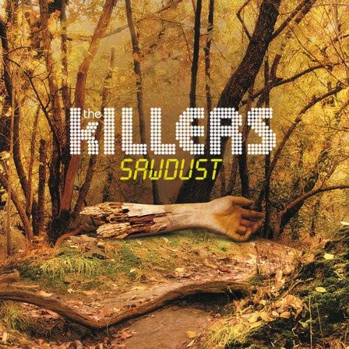 The Killers – Sawdust